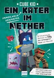 Tagebuch eines wahren kriegers (bd. Ein Immer Noch Verirrter Kater Im Nether Von Cube Kid Buch 978 3 7415 2418 9 Thalia