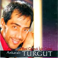 Herhangi bir isteği olup olmadığını sordu. Beni Gormek Icin Gelme Testo Ankarali Turgut Mtv Testi E Canzoni