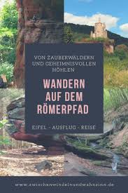 Von Zauberwaldern Und Geheimnisvollen Hohlen Wandern Auf Dem Romerpfad Ausflug Wandern Und Wandern Nrw