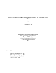 Spectator Narratives: Print Representations of Performance and  Nineteenth-Century Audiences by Lauren Eriks Cline A dissertati