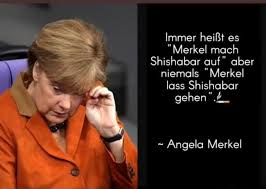Pagesothercommunitymein schlaf ist meine droge, mein bett mein dealer & der wecker die bullen.videosmerkel mach shisha auf. Immer Heisst Es Merkel Mach Shishabar Auf Aber Niemals Merkel Lass Shishabar Gehen Angela Merkel Keke
