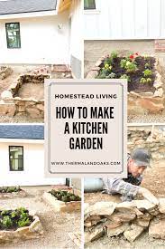 How To Make A Kitchen Garden Thermaland Oaks Kitchen Garden Garden Features Luxury Garden