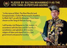 Raja malaysia, yang dipertuan agong, sultan muhammad v, telah turun tahta. Bernama Pledge By Sultan Muhammad V As The 15th Yang Di Pertuan Agong