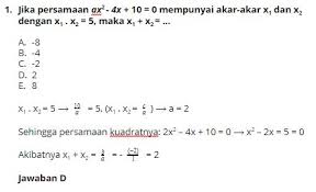 Contoh soal persamaan kuadrat pilihan ganda dan jawaban pembahasan. Simak Cara Seru Soal Dan Pembahasan Persamaan Kuadrat