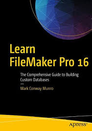 Epub Free Learn Filemaker Pro 16 The Comprehensive Guide To Building Custom Databases Pdf Download Free In 2020 Filemaker Pro Books To Read Online Free Books Online