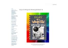 Diary of wimpy kid series. Download Diary Of A Wimpy Kid Wrecking Ball Book 14 By Asela Novico Issuu