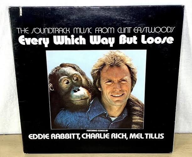Clint Eastwood Every Which Way But Loose LP Soundtrack Music Album | eBay