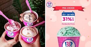 Go to baskin robbins malaysia >>. Baskin Robbins Is Having Their 31 Off Ice Cream Deal Pre Order From 24 26 May 2020 Penang Foodie