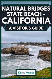 We did not find results for: Natural Bridges State Beach Ca A Visitor S Guide Trip Memos