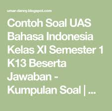 Akantetapi, tetap ingat juga tempat kita berpijak agar identitas bangsa tidakhilang. Contoh 10 Soal Dan Jawaban Prosedur Teks Peranti Guru
