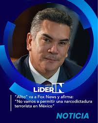 Alito” en Fox News El dirigente del PRI, Alejandro Moreno, advirtió que no  permitirá que en México se instale una “narcodictadura terrorista” bajo el  gobierno de Claudia Sheinbaum. Pidió a EUA exigir