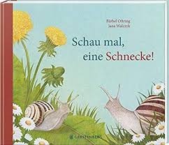 Schau Mal Eine Schnecke Schnecken Schnecke Basteln Kinderbucher