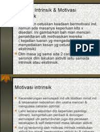 Unsur ekstrinsik yang ada dalam novel tidak lepas dari latar belakang kehidupan pengarang entah itu dari segi budaya yang dipegang, kepercayaan, lingkungan tempat tinggal dan. 6 6 Vmotivasi Intrinsik Motivasi Ekstrinsik