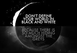 Click here to see the worst and most hilarious quotes from the second and third installments of fifty shades of grey. Quotes About Black White And Grey 56 Quotes