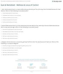 It's time to find out! Quiz Worksheet Wellness Locus Of Control Study Com