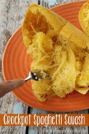 Crockpot Spaghetti Squash Family Fresh Meals Food Recipes Family Fresh Meals