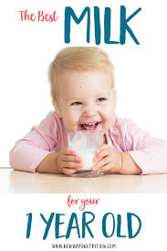 The Best Milk For Babies After 1 New Ways Nutrition Baby Milk Kids Nutrition Healthy Kids