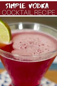 Simple Vodka Cocktail Recipe Summer Vodka Drink Recipes Vodka Recipes Drinks Vodka Drinks
