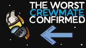 The Worst Crewmate In Among Us Youtube