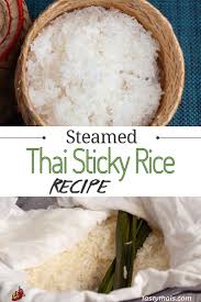 How To Make Sticky Rice In A Saucepan Or An Electric Steamer Recipe In 2020 Sticky Rice Sticky Rice Recipes Rice Recipes