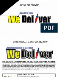 Jabatan kerja raya negeri perak. Moto We Deliver