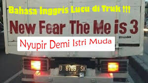 Motor honda astrea prima yang nyentrik bin antik Truk Part 8 Tulisan Bahasa Inggris Unik Di Truk Youtube