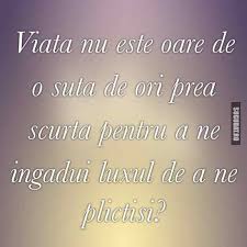 Mesajele frumoase pot fi trimise cu orice ocazie, nu ai nevoie de un motiv special pentru a impartasi ganduri. ViaÈ›a Nu Este Prea ScurtÄƒ Poze Cu Mesaje Poze Cu Citate Poze Cu Texte Sugubat