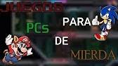 Juegos que no necesitan tarjeta gráfica. Top 5 Juegos Para Computadoras Antiguas Viejas Pocos Recursos Whoolist Entertainment Youtube