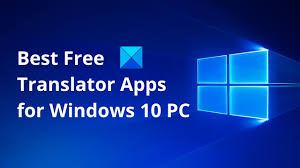 2.run android emulator on pc, laptop or tablet. Best Free Translator Apps For Windows 10 Pc