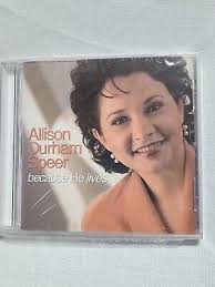 Allison Durham Speer: Because He Lives (CD, 1999) New, sealed 10c