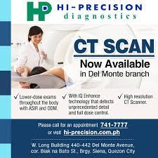 Hi Precision Diagnostics Ct Scan Now Available In Hpd Del Monte Branch Facebook