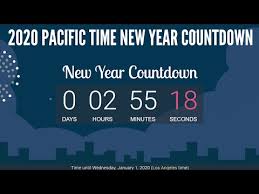 California Pacific Time New Year Countdown 2020 Los Angeles San Francisco Seattle New Year Countdown Youtube