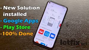 How to install google apps without google play store on huawei devices. New Solution Install Google Apps Google Play Store On Huawei Honor Devices Ictfix