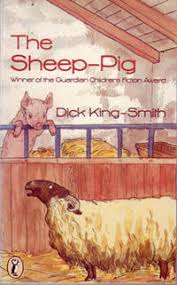 The Sheep Pig By King Smith Dick