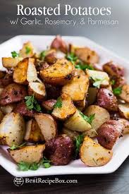 Roasted Red Potatoes With Garlic Rosemary And Parmesan Recipe Garlic Roasted Potatoes Roasted Potato Recipes Potatoes