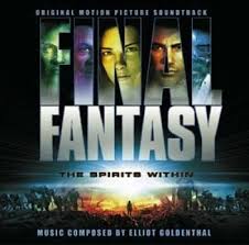 Why aren't they just making this film with *real* people? Final Fantasy The Spirits Within Original Motion Picture Soundtrack Elliot Goldenthal Songs Reviews Credits Allmusic