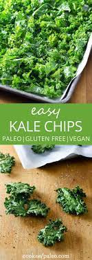 How To Make Kale Chips Recipe Healthy Snacks Easy Paleo Snacks Healthy Vegan Snacks