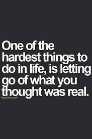 One Of The Hardest Things To Do In Life Breakup Quotes Words Life Quotes