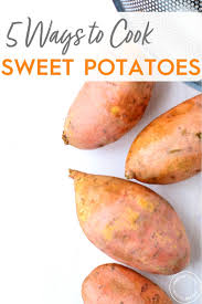 Let cool, then split the tops open with a knife. 5 Ways To Cook Sweet Potatoes Marisa Moore Nutrition