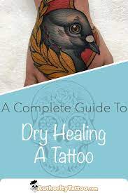 If You Spend Enough Time Talking To People About Their Tattoos You Ll Come Across A Bit Of Controversy Over The Best Dry Healing Tattoo Tattoos Healing Tattoo