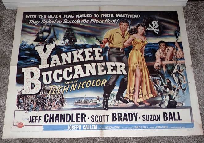 YANKEE BUCCANEER original 1952 movie poster JEFF CHANDLER/SUZAN BALL/SCOTT  BRADY