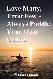 Top 20 Inspirational Quotes For Modern Living Canoe Quotes Inspirational Quotes Happy Sunday Quotes