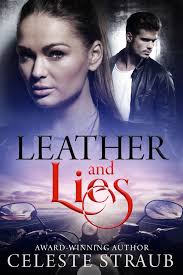 Leather and Lies by Celeste Straub