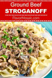 15, 2019 if you're on the hunt for a new way to enjoy this popular combination, take a look through some of our best mushroom and beef recipes. Ground Beef Stroganoff Flavor Mosaic Ground Beef Stroganoff Beef Stroganoff Best Ground Beef Recipes
