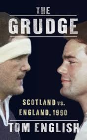 England vs scotland euro 2021 preview: The Grudge Scotland Vs England 1990 English Edition Ebook English Tom Amazon De Kindle Shop