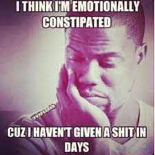 Emotionally Constipated Lol Funny Quotes Humor Kevin Hart Funny