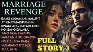 FULL STORY MARRIAGE REVENGE 3| #myviewstv#lovestory #inspirational#voicetv  #truestory #kwentongpinoy
