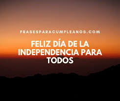Utilizaban a los perros xoloescuintles para que les ayudasen a ser. Mensajes De Independencia Y Libertad Feliz Dia De La Independencia Frasescumple