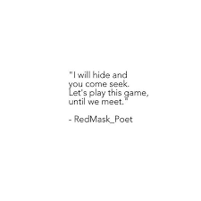 Hide And Seek Home Quotes And Sayings Hiding Quotes Silent Quotes