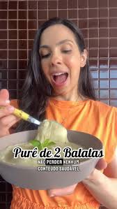 * LEIA A LEGENDA, PURÊ DE 2 BATATAS ,